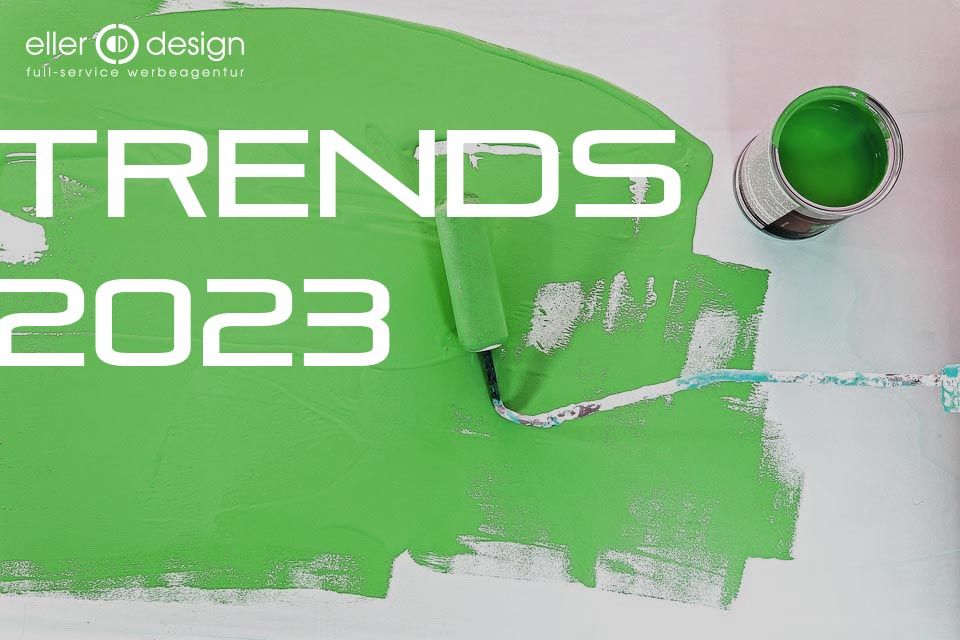 Marketing-Trends-2023-eller-design-Werbeagentur