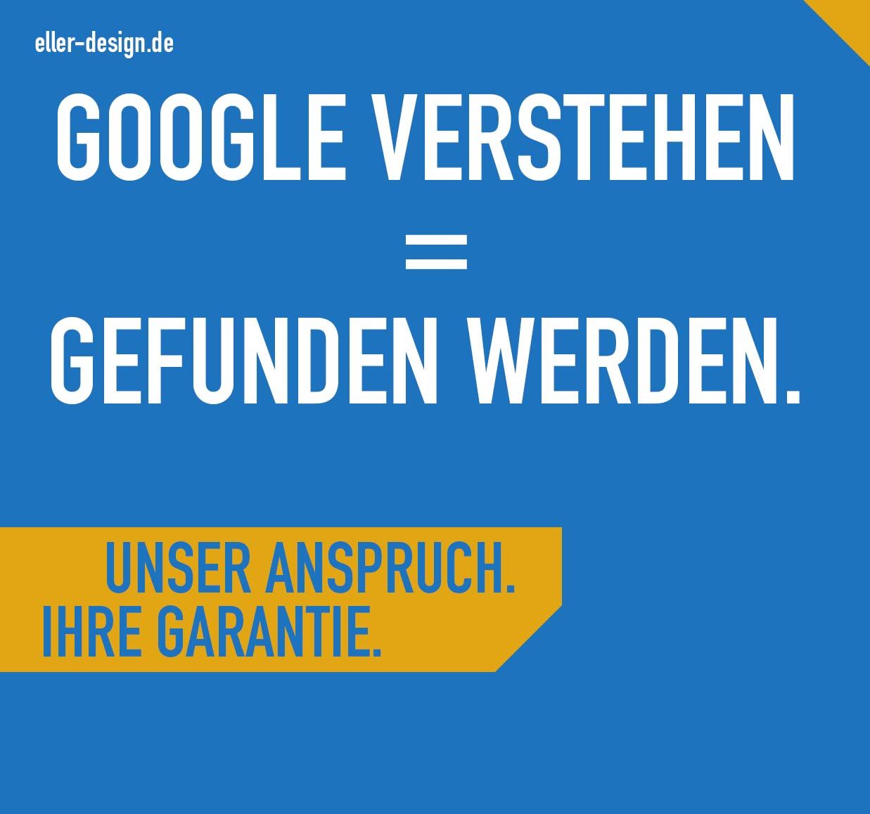 Google verstehen bedeutet gefunden werden